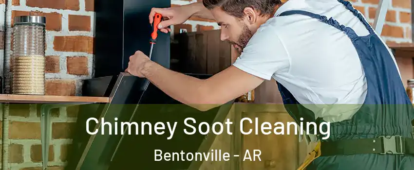  Chimney Soot Cleaning Bentonville - AR