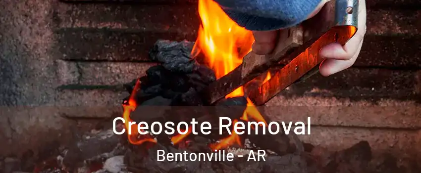  Creosote Removal Bentonville - AR