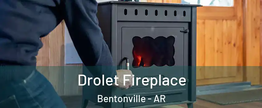  Drolet Fireplace Bentonville - AR