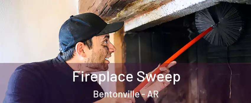 Fireplace Sweep Bentonville - AR