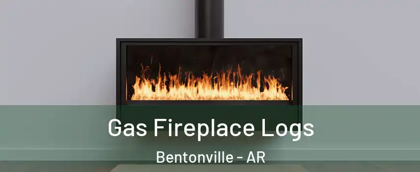  Gas Fireplace Logs Bentonville - AR