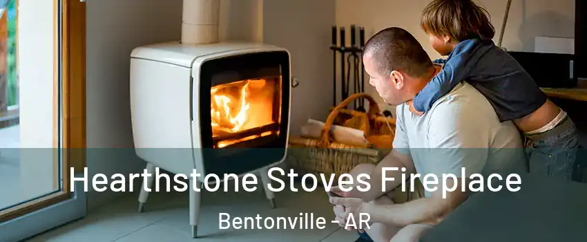  Hearthstone Stoves Fireplace Bentonville - AR